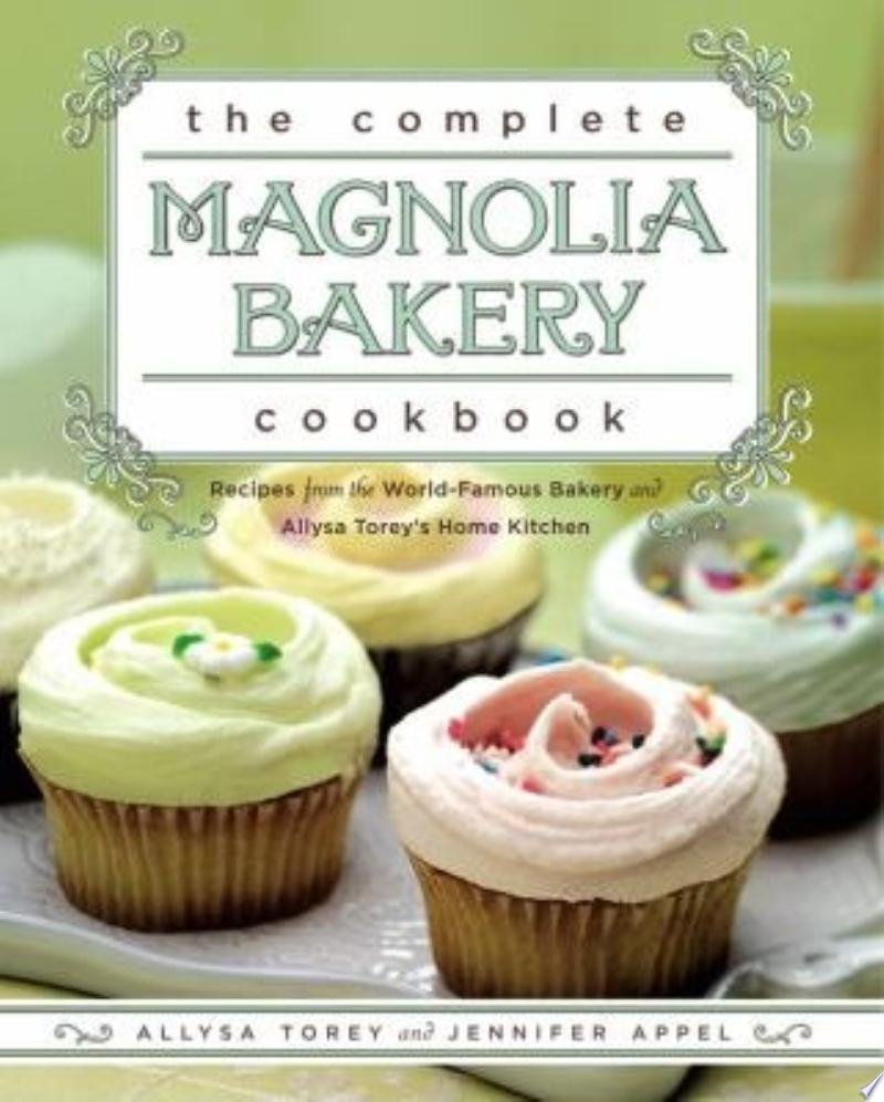 The Complete Magnolia Bakery Cookbook: "The Complete Magnolia Bakery Cookbook" combines recipes from "The Magnolia Bakery Cookbook" and "More from Ma…

Jennifer Appel, Allysa Torey - Nov 3, 2009

books.google.com/books?id=9hR0T…