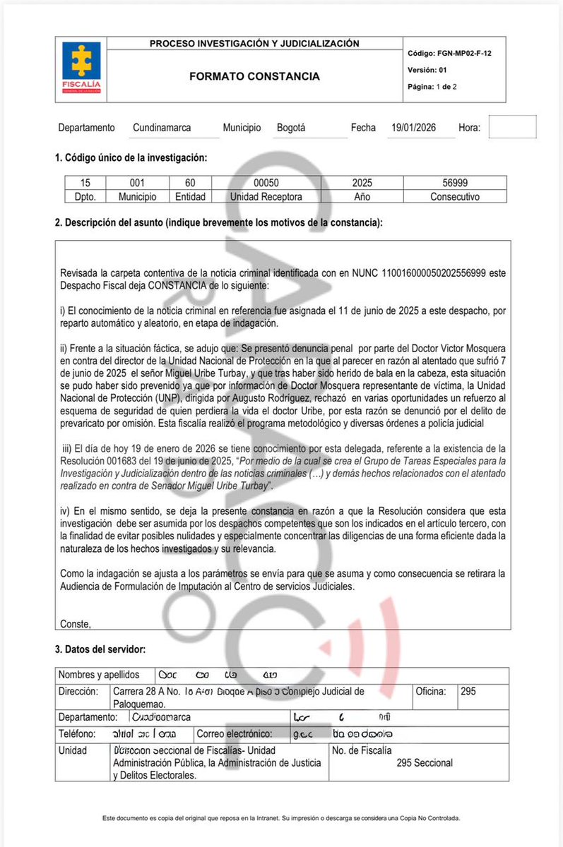 #ATENCIÓN | La Fiscal 295 de la Unidad de Administración Pública mediante esta constancia retiró la solicitud de imputación de cargos contra el director de la Unidad Nacional de Protección (<a href="/UNPColombia/">Unidad Nacional de Protección, UNP.</a>), Augusto Rodríguez, por el magnicidio de Miguel Uribe Turbay.

Argumentó que