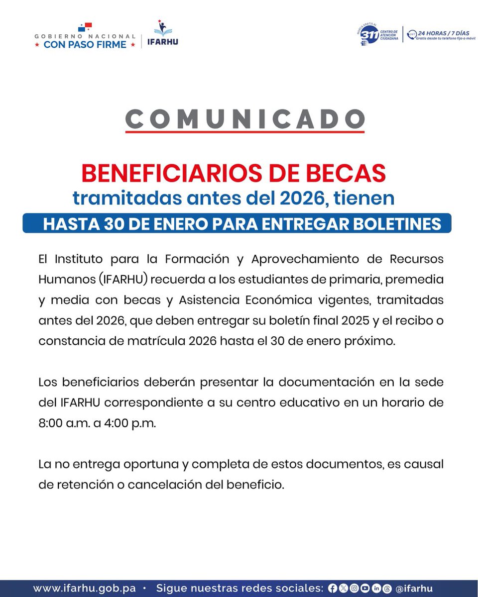 IFARHU's tweet photo. El IFARHU recuerda a los estudiantes de primaria, premedia y media con becas y Asistencia Económica vigentes, tramitadas antes del 2026, que deben entregar su boletín final 2025 y el recibo o constancia de matrícula 2026 hasta el 30 de enero próximo. https://t.co/zrofbK1RL6