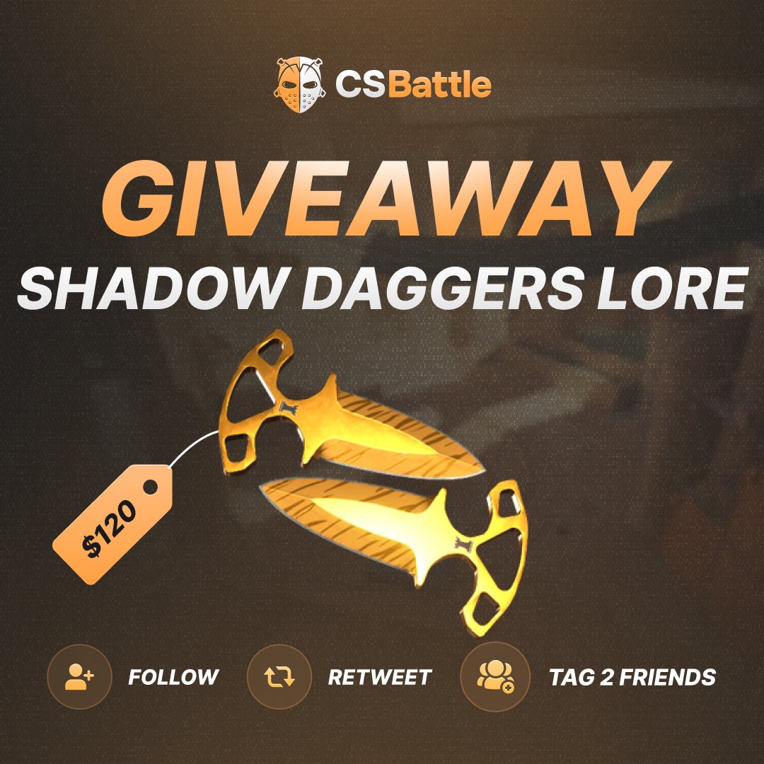 CsBattleCom's tweet image. SHADOW DAGGERS TIGER TOOTH GIVEAWAY! 🐅

To enter:
🔸 Follow @CsBattleCom
🔸 Tag 2 Friends
🔸 RT this post &amp;amp; Drop your CSBattle ID

Giveaway ends in 5 days, good luck!