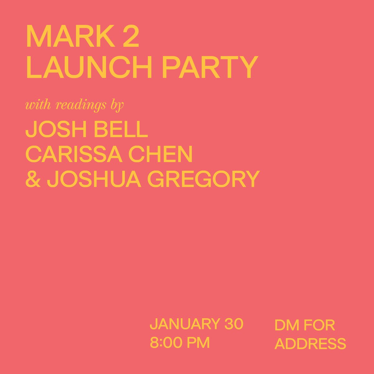 staircase_books's tweet image. You’re invited to the Mark 2 launch party on January 30th at 8 pm featuring readings by Josh Bell, Carissa Chen and Joshua Gregory. DM for address (space is limited).