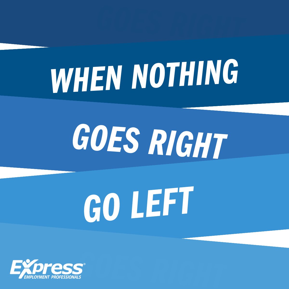 When the usual path hits a wall, take a new direction. Keep moving.

#MotivationMonday #ExpressPros
