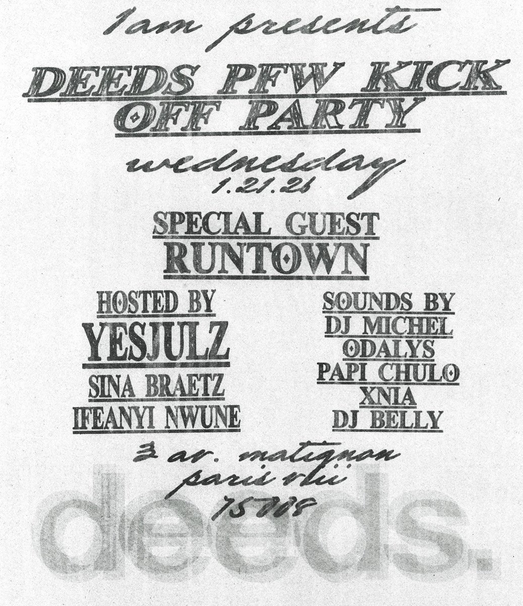 1AM PRESENTS 
<a href="/Deedsmag/">Deeds Magazine</a> PFW Kick off party w <a href="/iRuntown/">Runtown</a> <a href="/djmichel_sa/">DJ MICHEL</a> &amp; more 💫 

This Weds night at Matignon 🇫🇷