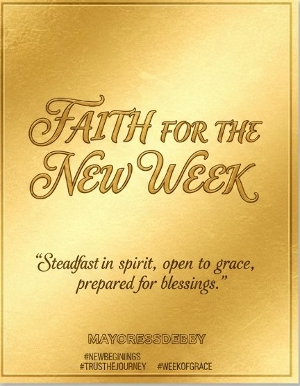mayoressdebby's tweet image. Faith for the
NEW WEEK
Even in the midst of uncertainties,
choose faith. Trust in God to lead
your steps, guide your heart, and
fill your week with peace and blessings.
@mayoressdebby
#MondayMotivation · #StartPositive · #NewWeek