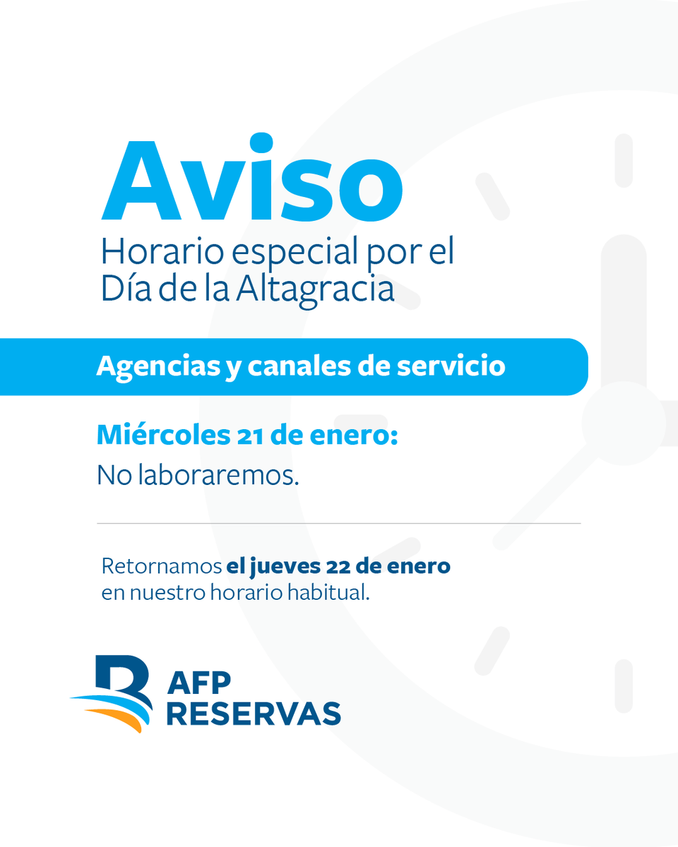 Este miércoles nuestras agencias y canales de atención estarán cerrados.

Retornamos en nuestro horario habitual el jueves de 8:00 a.m. a 5:00 p.m.

#AFPReservas #HorarioEspecialAFP #LaAFPdelosDominicanos