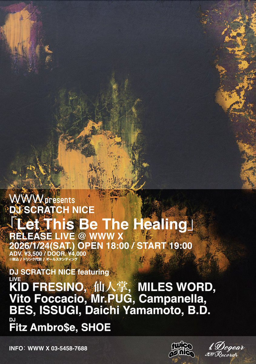 X/Interview》 1/24土「DJ SCRATCH NICE「Let This Be The Healing