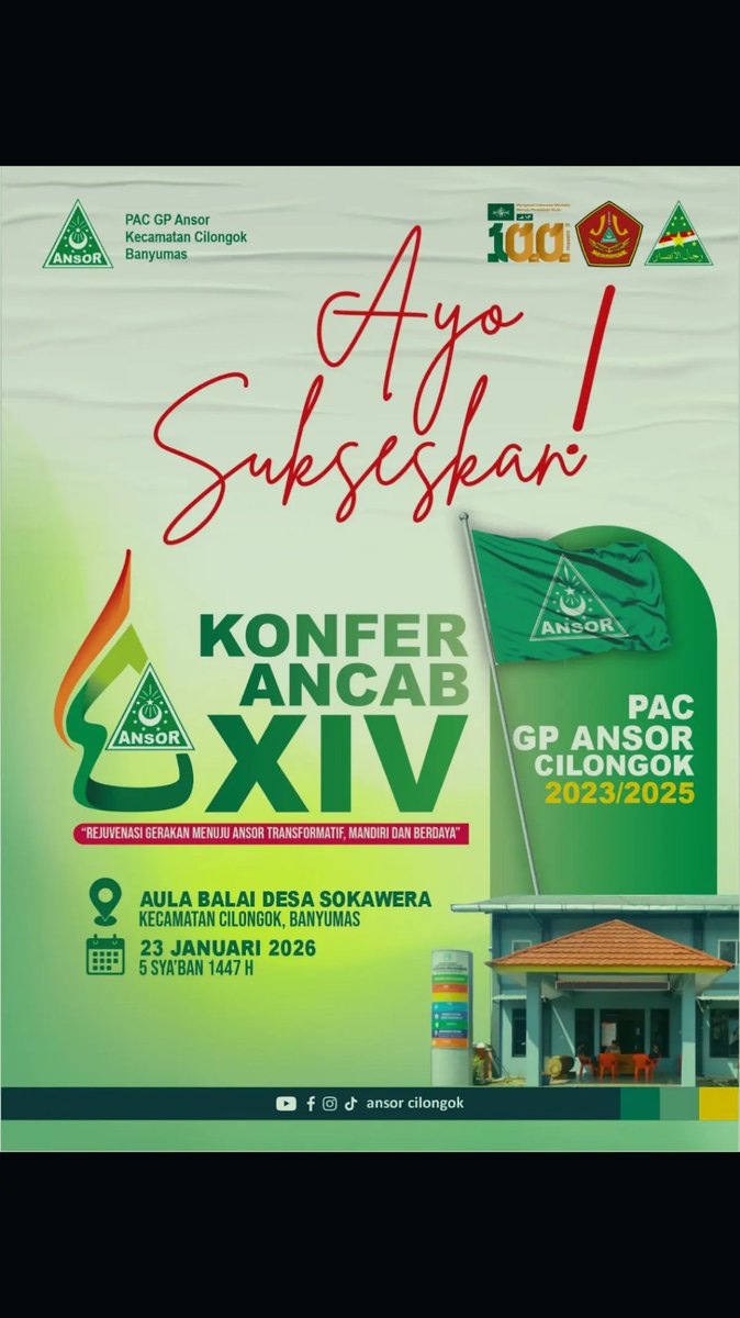 Segera Konferancab GP Ansor Kecamatan Cilongok masa Khidmah 2023-2025 di Balai Desa Sokawera #Ansor #Banser #NU