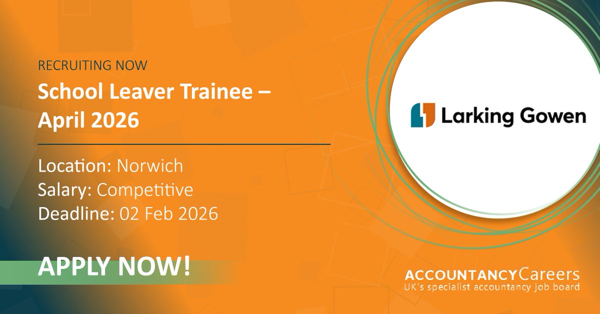Acc_Careers1's tweet photo. Apply now! https://t.co/JFzQxwOJvC

Larking Gowen are recruiting for a School Leaver Trainee – April 2026

- Deadline: 02 Feb 2026
- Location: Norwich
- Salary: Competitive

#accountancycareers #accountancyjobs https://t.co/hRpYzxVuk4