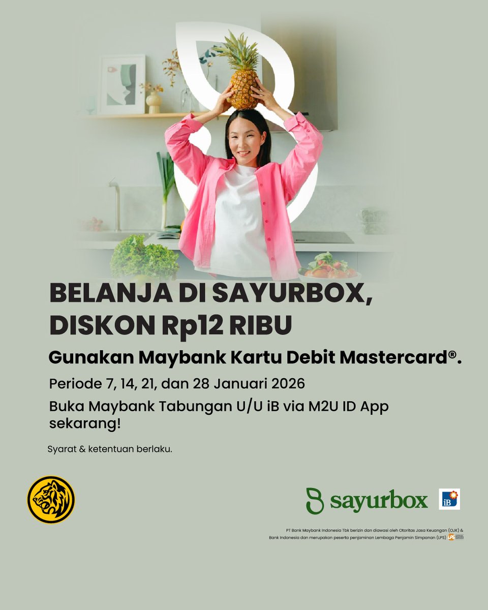 Lengkapi kebutuhan harian Anda di Sayurbox dan dapatkan diskon Rp12 ribu khusus di hari Rabu dengan menggunakan Maybank Kartu Debit Mastercard®.

Periode 7, 14, 21, dan 28 Januari 2026

Info: maybank.co.id/JanuariSayurBox

Syarat dan ketentuan berlaku

#Maybank #Rabu12Ribu