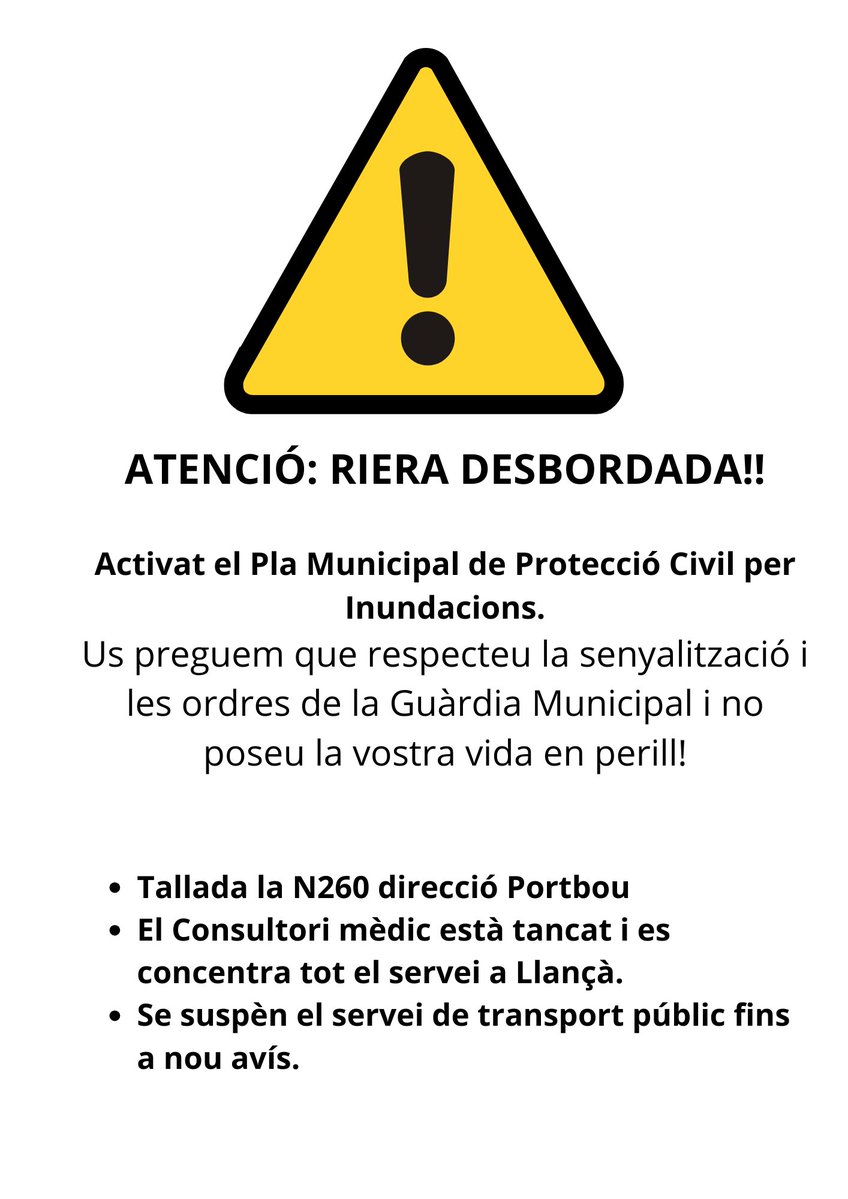 ATENCIÓ: RIERA DESBORDADA.
ACTIVAT EL PLA MUNICIPAL DE PROTECCIÓ CIVIL