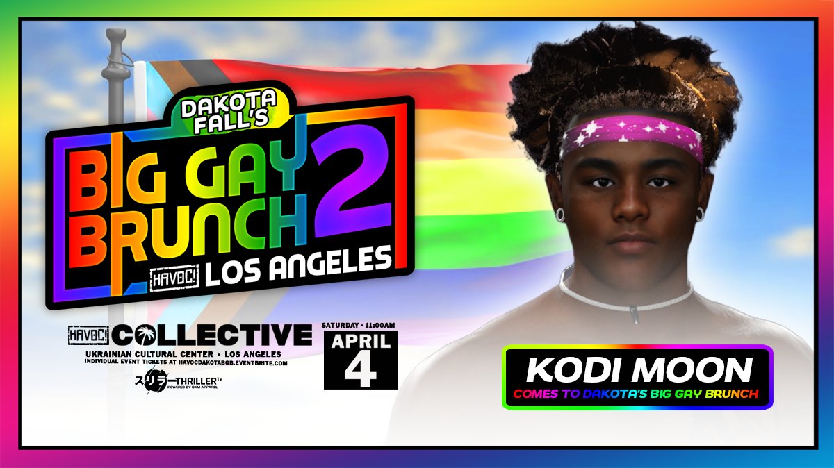 HavocPro2k's tweet image. *DAKOTA FALL'S BGB LA UPDATE*

The first 4 talents have been signed to compete at Dakota Fall's Big Gay Brunch in Los Angeles!

MIKE "MAGNUM" MAXWELL
KID MILLION
BROOK WILSON
KODI MOON

Tickets are On Sale NOW:
DakotaBGB26.eventbrite.com

Saturday, April 4th - 11AM
The UCC Los…