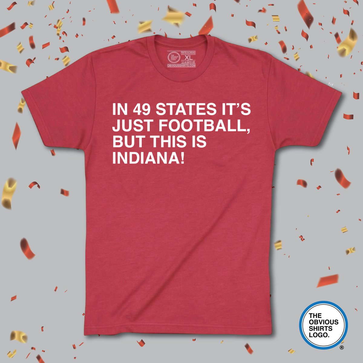 obvious_shirts's tweet image. IN 49 STATES IT’S JUST FOOTBALL, BUT THIS IS INDIANA! #Cignatty #NeverDefeated #Hoosiers