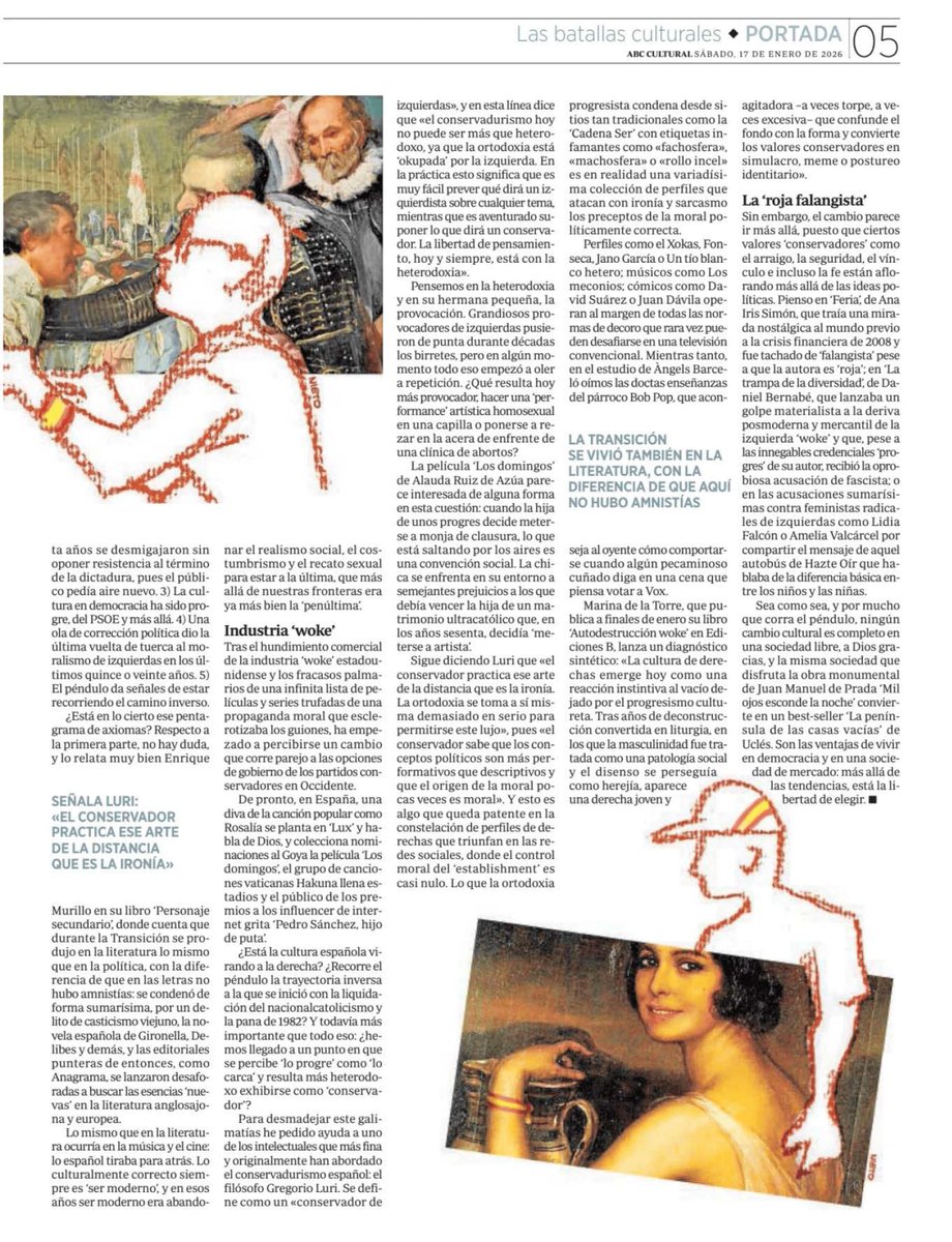 "¿Hemos llegado a un punto en que se percibe 'lo progre' como 'lo carca' y resulta más heterodoxo exhibirse como conservador'? [...] La cultura de derechas emerge hoy como una reacción instintiva al vacío dejado por el progresismo cultureta."

ABC Cultural España. 17.01.2026