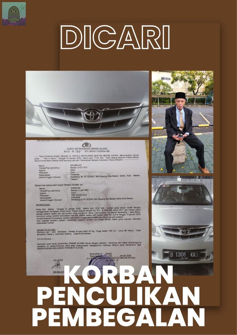 💚 INFO ORANG HILANG. Mohon bantuan cari: Sarkowi, terakhir mengendarai Avanza B 1306 KKI. Sudah hilang 5 hari sejak Kamis 15/1. Lokasi terakhir kabarnya di Cikampek. Jika melihat orang/mobil tsb, segera DM x.com/JawabinS. Terima kasih.