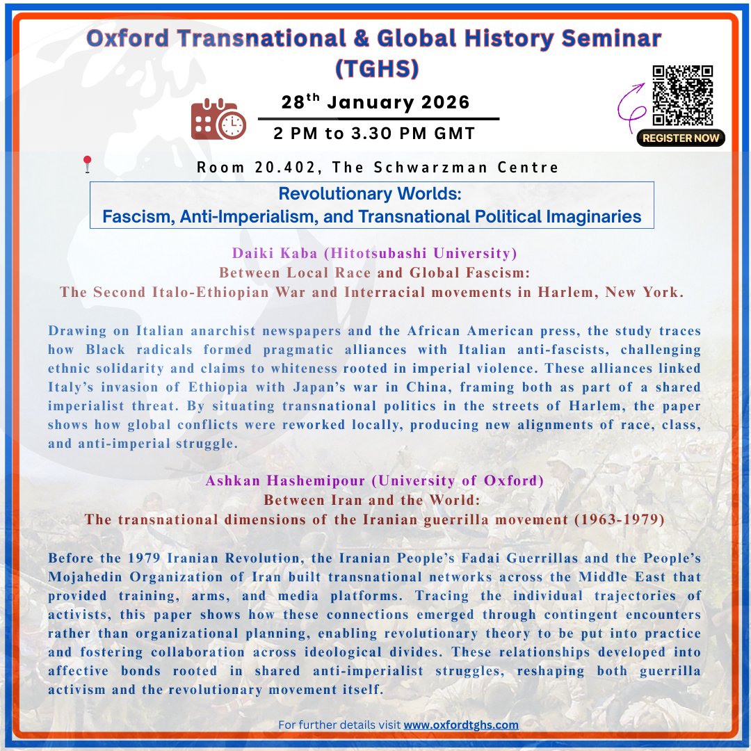 OxfordTGHS's tweet photo. TGHS is back with its Hilary Term Card and details of the first seminar on Revolutionary Worlds: Fascism, Anti-Imperialism, and Transnational Political Imaginaries ๐ 28 January 2026 | Register here: https://t.co/idQI3dnPeB #TGHS #GlobalHistory #TransnationalHistory https://t.co/KMRAz8e9Ku