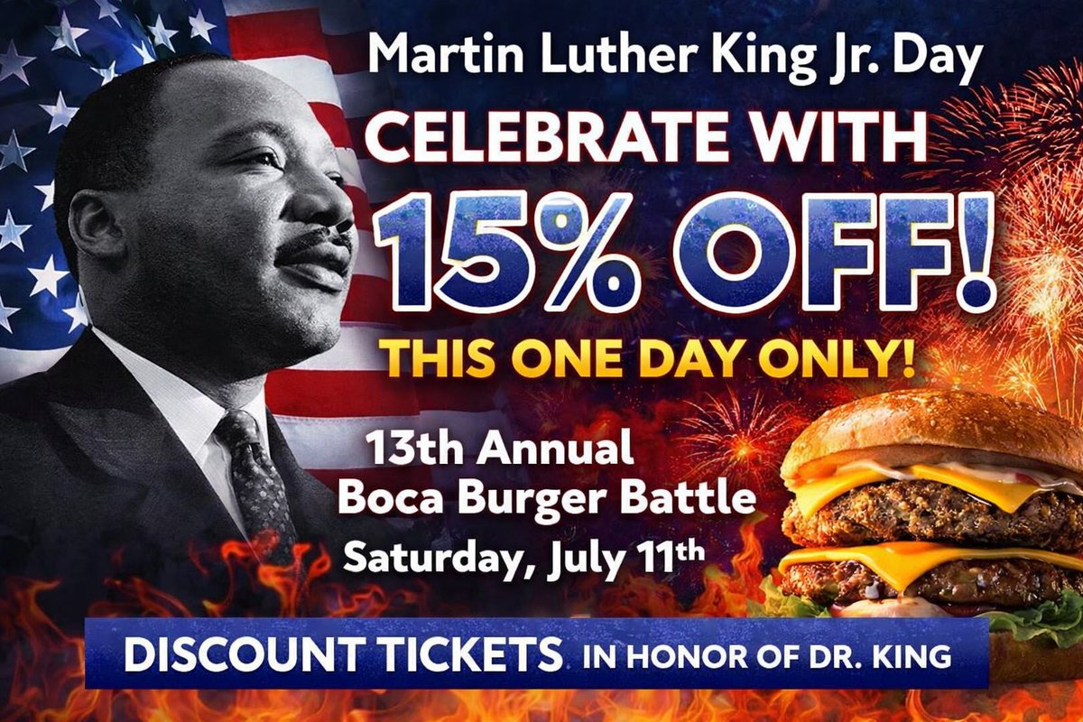FLWingBattle's tweet photo. 15% OFF TICKETS in honor of Martin Luther King Jr. Day for the 13th Annual Boca Burger Battle🍔🔥
 
Join us on Sat, July 11 for South Florida’s ultimate burger showdown

🎟️Use Discount Code: MLK at checkout
💥Save 15% — TODAY/TOMORROW
Get Tickets at https://t.co/EDVhEZcORn
#Boca https://t.co/elpnjnygfz