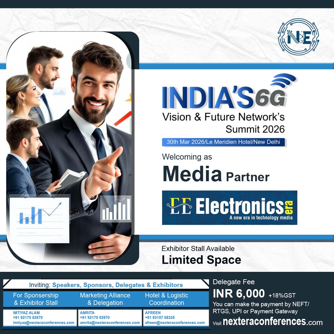 NEraconferences's tweet image. We are pleased to welcome Electronics Era as the Media Partner for India’s 6G Vision &amp;amp; Future Networks Summit 2026 🚀
Excited to collaborate in shaping conversations around India’s 6G future.
#ElectronicsEra #MediaPartner #6GIndia #FutureNetworks #Telecom #DigitalIndia