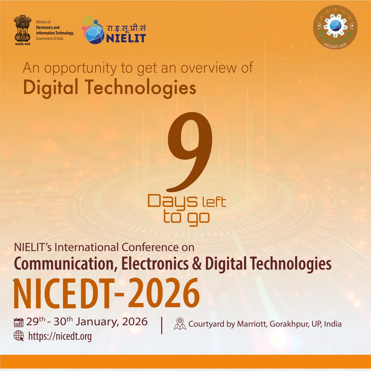 JUST NINE DAYS LEFT ❗️
Make sure you join us in #NICEDT2026 . 
Register at : nicedt.org 
🗓️ 29 – 30 January 2026  
#NICEDT #DigitalIndia #DigitalTechnologies #NIELITInternationalConference