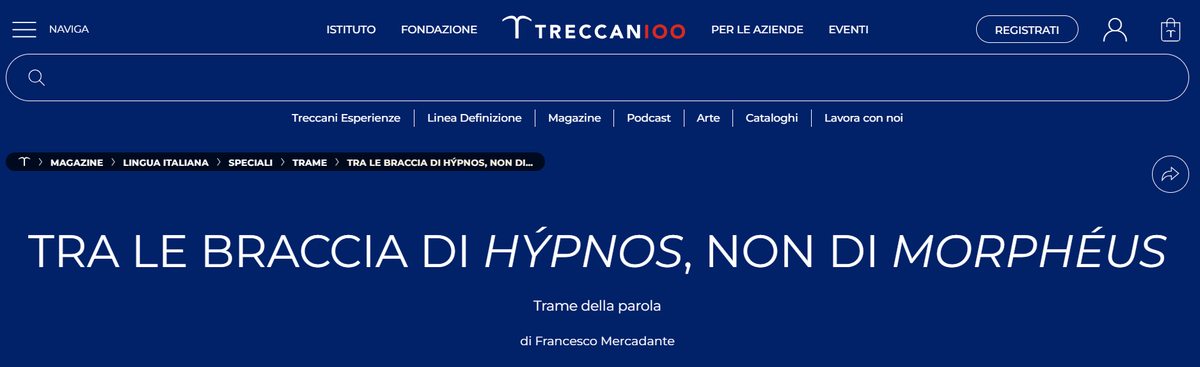 𝐈𝐥 𝐭𝐮𝐨 𝐥𝐞𝐬𝐬𝐢𝐜𝐨 𝐭𝐢 𝐭𝐫𝐚𝐝𝐢𝐬𝐜𝐞

“Tra le braccia di Morfeo” è comodo, ma è (quasi) sbagliato: Morfeo non è il dio del sonno, è il guardiano dei sogni. Il sonno ha un altro nome: Hýpnos. Su <a href="/Treccani/">Treccani</a>, etimo, mito e catacresi

treccani.it/magazine/lingu…