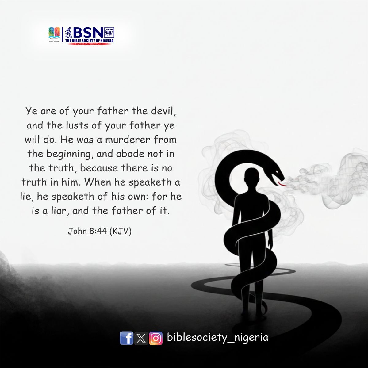 biblesocietyng's tweet photo. Lies have a source—but so does truth.
Jesus calls us to reject deception and walk in the freedom found in God’s Word.
Truth exposes deception and leads us into freedom.
#DailyVerse #John844 #TruthOverLies
#BibleVerse #Faith https://t.co/6g6V23Tjm9