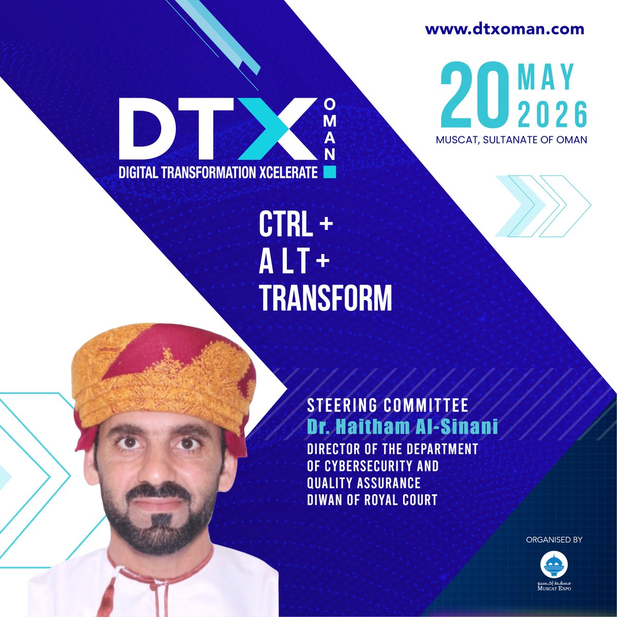 We are pleased to announce Dr. Haitham Al Sinani, a Steering Committee Member at DTX-Digital Transformation Xcelerate Event taking place on 20 May 2026, Muscat dtxoman.com #digitaltransformation #technology #innovation #business #ai #artificialintelligence #automation