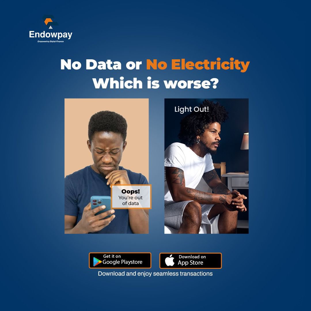 Be honest… no data or no electricity? 🤔
Drop your answer below 

#Endowpay #DailyPayments #NoStress #NigeriaTech
