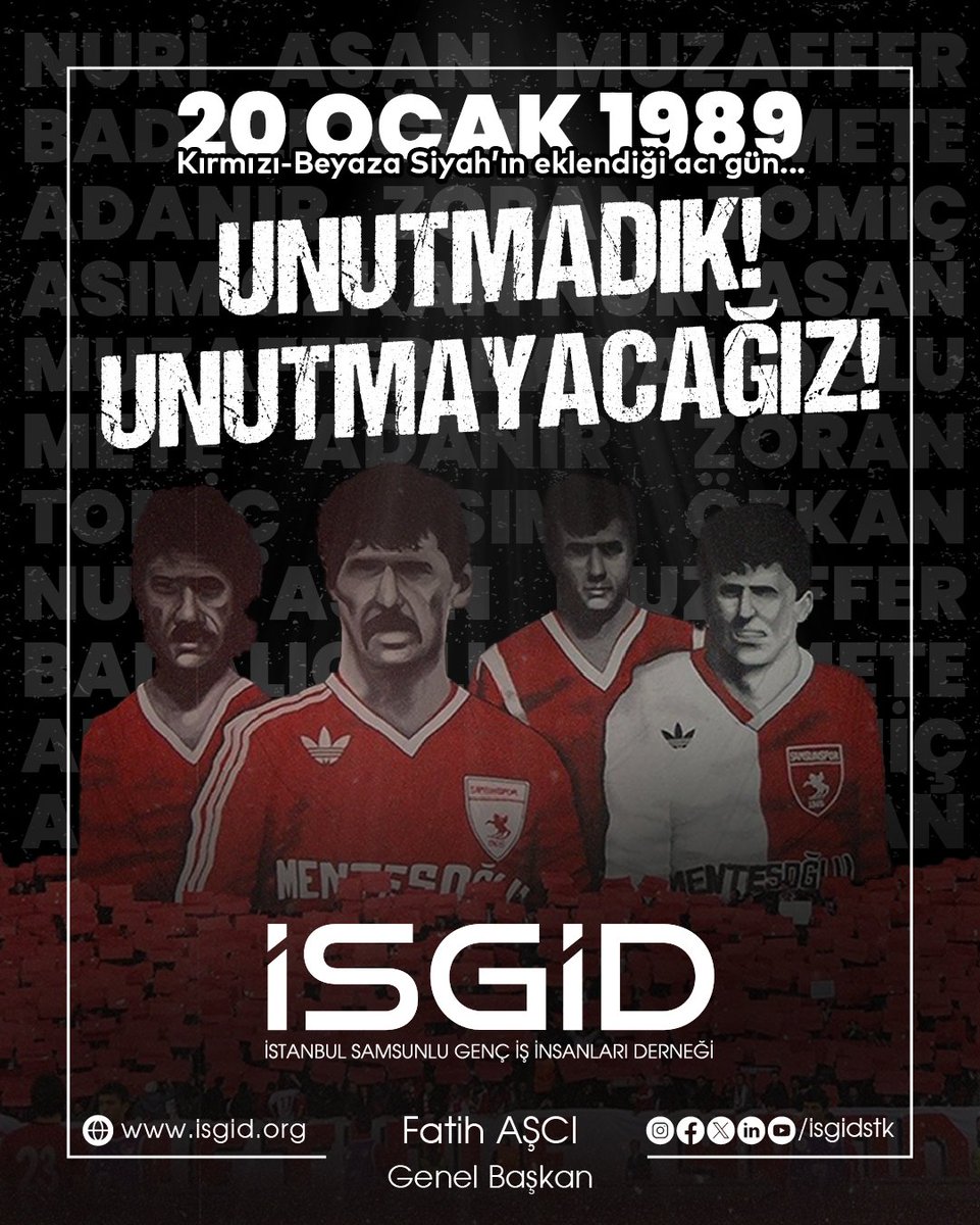 20 Ocak 1989’da meydana gelen trafik kazasında hayatlarını kaybeden Samsunspor'un değerleri Nuri Asan, Muzaffer Badalıoğlu, Mete Adanır, Zoran Tomiç,Asım Özkan'ı vefatlarının 37. yılında saygı ve rahmetle anıyoruz.

<a href="/fthasci/">Fatih Aşcı</a> 
İSGİD Genel Başkanı

#samsunspor #20ocak1989 #süperlig