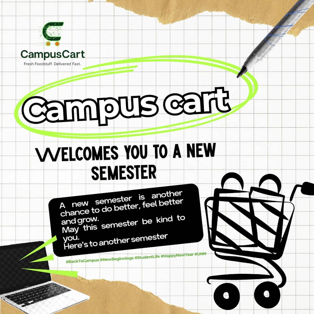 CampusCartHq's tweet photo. A new semester is another chance to do better, feel better, and grow.

May this semester be kind to you.

Here's to a great semester

#BackToCampus #NewBeginnings #StudentLife #HappyNewYear #UNN https://t.co/mxtTZrgdBw