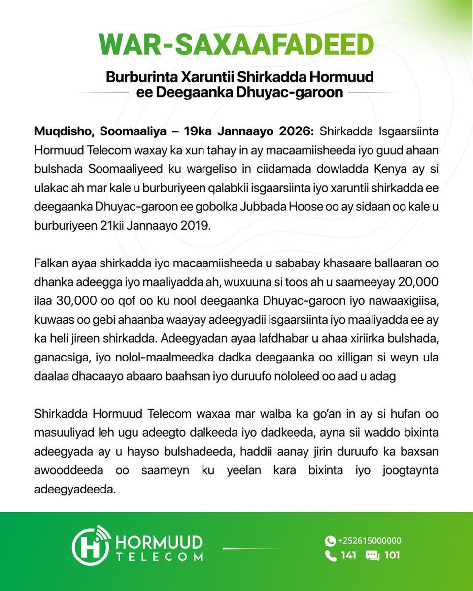 Hormuud's tweet image. War-saxaafadeedka burburin ulakac ah oo ay markii labaad ciidamada Kenya kula kaceen xaruntii shirkadda Hormuud ee deegaanka Dhuyac-garoon ee gobolka Jubbada Hoose, kaas oo sababay burburka qalabkii iyo xaruntii shirkadda, iyo in dadkii deegaanku waayaan adeegyadii isgaarsiinta