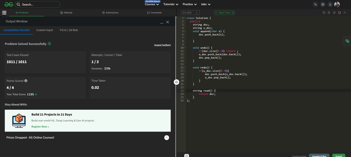 Subhojyoti_110's tweet photo. #POTD of @geeksforgeeks 

Problem : Implement UNDO &amp; REDO 

Approach : Two stack 

#geeksforgeeks #dsa #competetiveprogramming #problemsolvingtech https://t.co/67ESLsopWC
