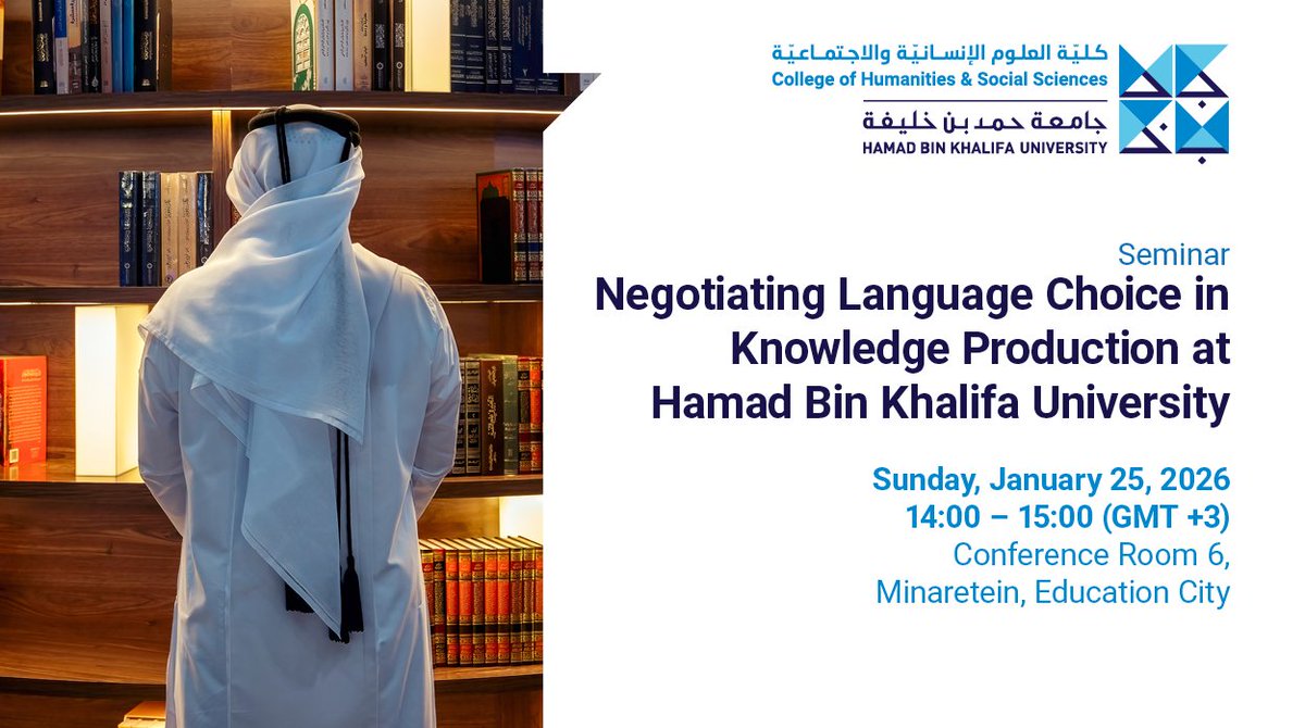 CHSS_HBKU's tweet photo. Join us as Dr. Mehdi Riazi, Dr. Sara Hillman, and Dr. Mahmoud Alhirthani discuss how bilingual Arab academics at @HBKU navigate language choice in research and publication. Register to attend at: https://t.co/A2TuUpvo0i https://t.co/nLN1YAn1uD