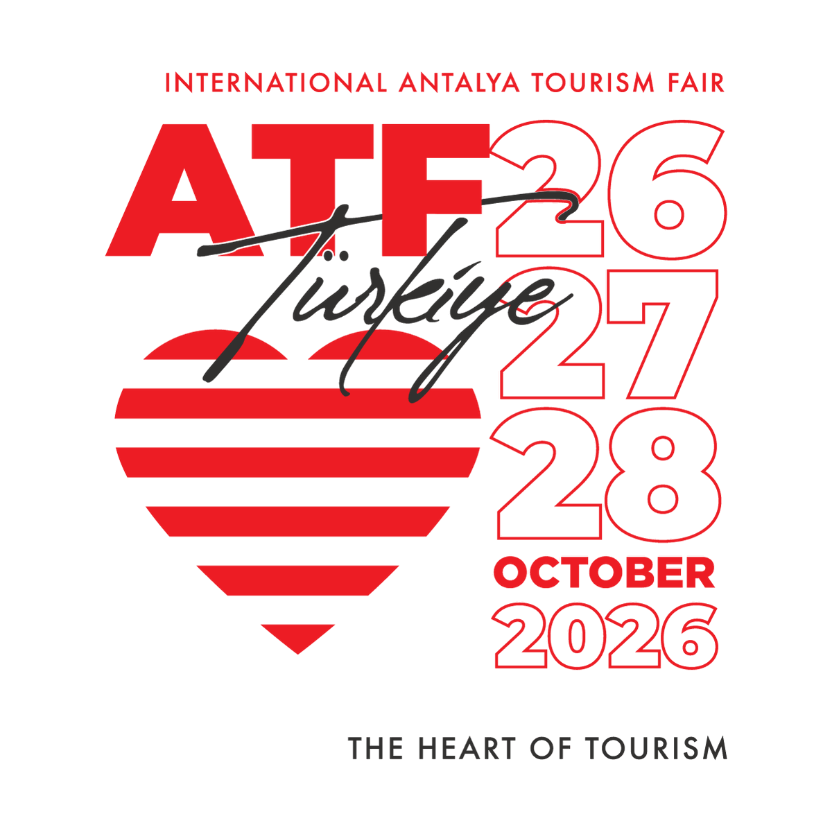 atfturkiye's tweet photo. We’re excited to meet you at #ATF26Türkiye! ✨

The International Antalya Tourism Fair will take place on 26–27–28 October 2026 and will offer inspiring sessions, valuable connections, and new opportunities.

Let’s meet at the Heart of Tourism. ♥️ https://t.co/NSyQHYxEHs