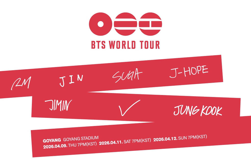 【 일정체크 】

🔔 [D-1] BTS WORLD TOUR 'ARIRANG' IN GOYANG 선예매 일정 체크

📍 공연 정보
• 일시: 04.09(목) / 04.11(토) / 04.12(일)
• 장소: 고양종합운동장 주경기장

🎫 선예매 일정 (ARMY MEMBERSHIP)
• 일시: 내일(01. 22.목) 20:00 ~ 23:59 
• 예매처: NOL 티켓
• 링크:
