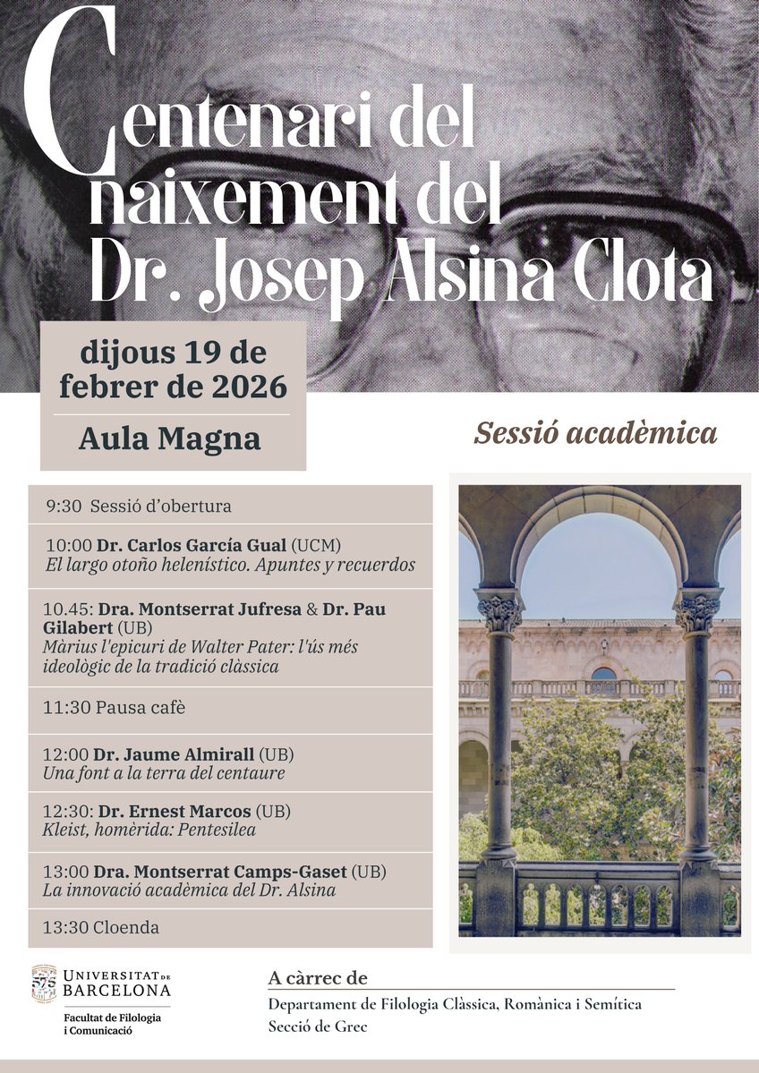 El próximo 19 de febrero la <a href="/UniBarcelona/">Universitat de Barcelona</a> celebrará el centenario del nacimiento del Dr. Josep Alsina Clota, con una sesión académica en que participarán, entre otros, los Drs. Carlos García Gual, Montserrat Jufresa y Pau Gilabert. 

¡Es un acto abierto a todo el público!
