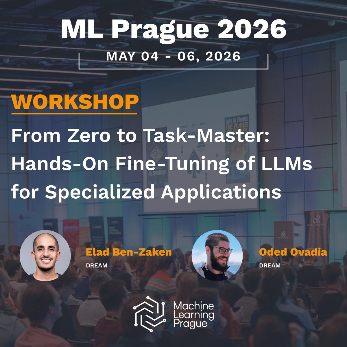 MLPrague's tweet photo. Large Language Models (LLMs) like Claude and Grok are changing how we use AI in business. For advanced practitioners, making them work well for real-world, domain-specific tasks needs more than just prompt engineering. You need to fine-tune them, adapt them specifically, and use efficient training methods.

In this hands-on workshop at #MLPrague, led by Elad Ben-Zaken and Oded Ovadia, you’ll go step by step:
▪️ Dataset preparation
▪️ Fine-tuning a pre-trained model
▪️ Evaluating results
▪️ Deploying the adapted model

Everything is done in code, and you’ll be ready to use these techniques in your projects right away.

👉 Register at https://t.co/yjKZ15WJbU
🎟️ 1 workshop ticket gives you two sessions: one in the morning and one in the afternoon.

#mlprague2026 #ai #MachineLearning #aiconferences#aiconferences2026 #mlconference #aiworkshops #prague