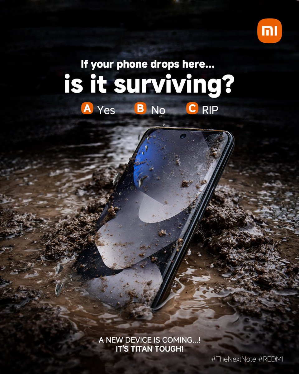 XiaomiGhana's tweet photo. If your phone drops here… is it surviving? 
1. Yes 
2. No 
3. RIP 
A new device is coming! It's titan tough! #TheNextNote #Redmi  #AFCON2025 #GhanaTech https://t.co/PonpBc6EXy