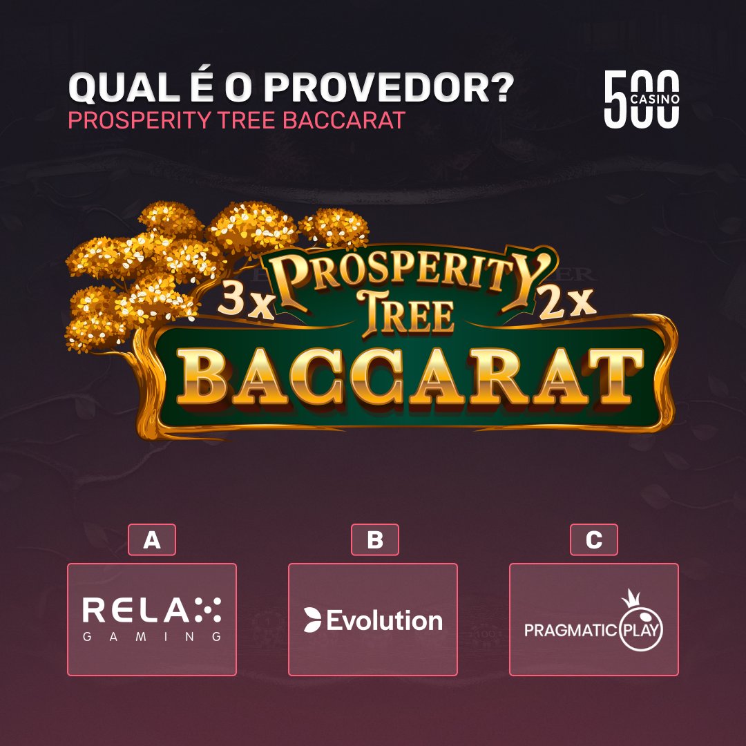 500Casino_BR's tweet image. Qual é o provedor do jogo ao vivo Prosperity Tree Baccarat? 🌳

A, B ou C? 🤓