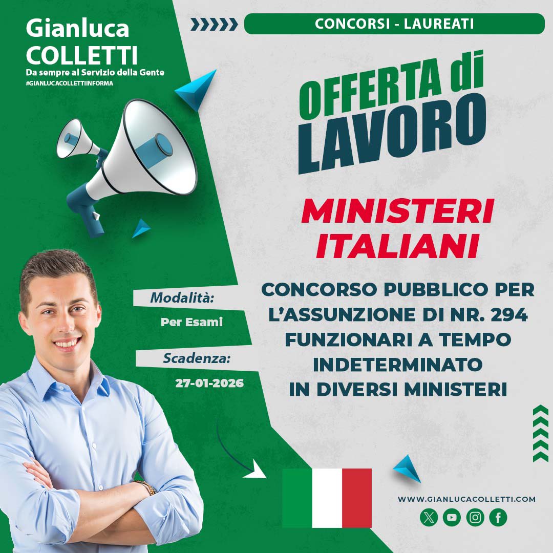 #MINISTERI - #Concorso pubblico per l’assunzione di nr. 294 funzionari  a #tempo #indeterminato. Scadenza: 27.01.26 #gianlucacollettiinforma
👉🏻 gianlucacolletti.com/galleriagianlu…