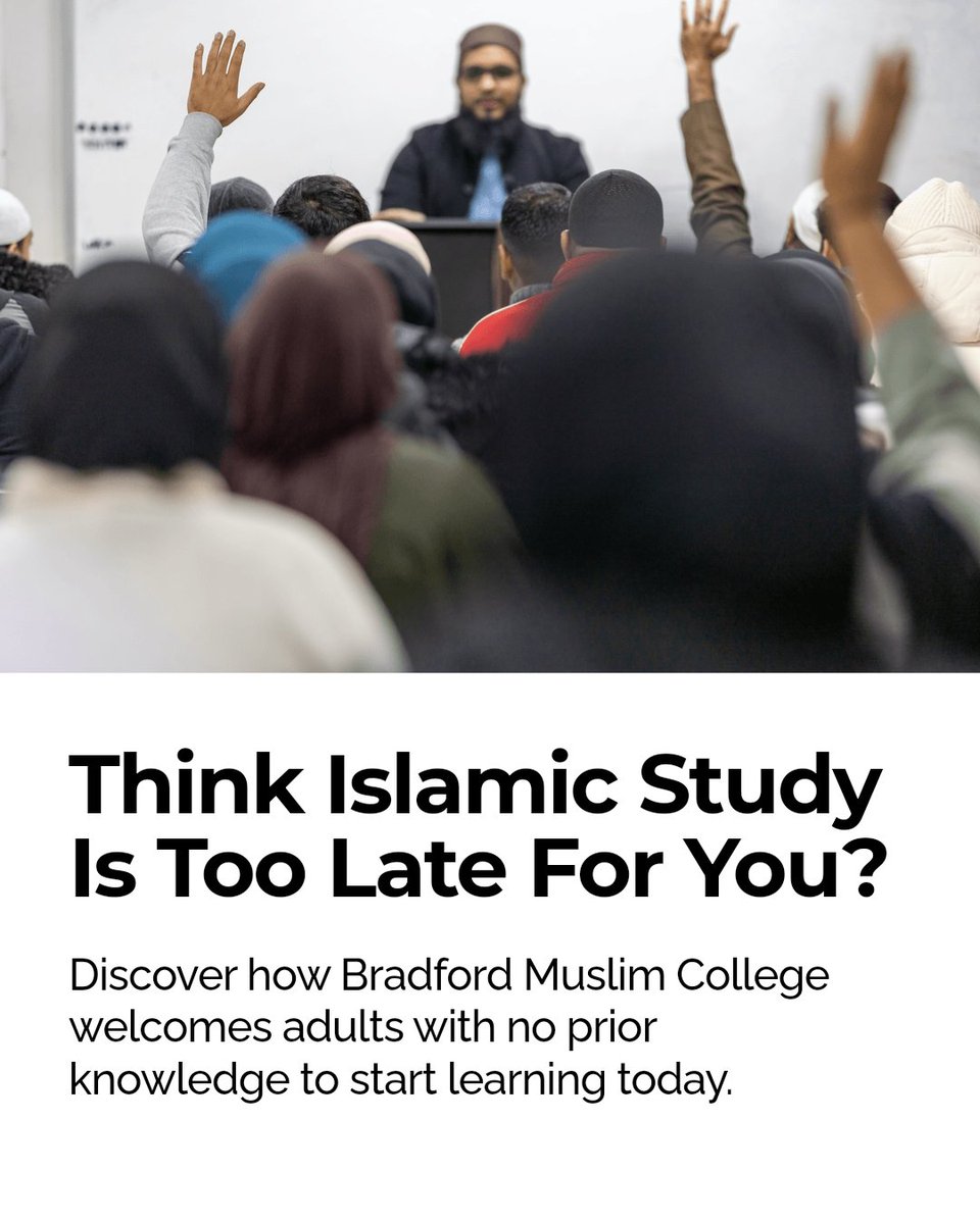 Returning to Islamic education doesn't have to be daunting. At Bradford Muslim College, we make learning accessible for adults—no prior knowledge needed. Ready to deepen your faith? Comment "Learn" below. #StudyForYourSoul