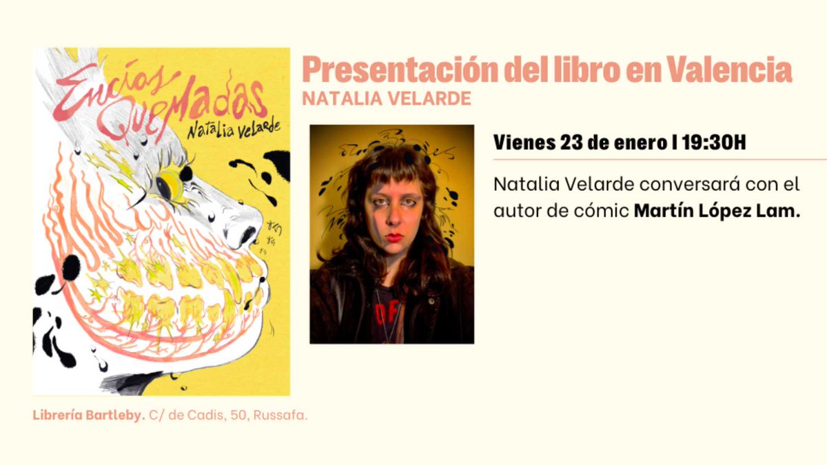 ComicVlc's tweet image. El  próximo viernes 23 de enero, a las 19:30 horas, presentación de la  novela gráfica 'Encías quemadas' con su autora Natalia Velarde @Nix98ConBotas en @LibBartleby
