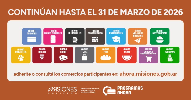 #Misiones #ProgramasAhora
JUNTO A BACO MACRO, BANCO GALICIA Y TARJETA NARANJA LOS PROGRAMAS AHORA CONTINÚAN PARA SEGUIR POTENCIANDO LA ECONOMÍA MISIONERA 

El gobernador <a href="/passalacquaok/">Hugo Passalacqua</a> comunicó la continuidad de todos los programas vigentes hasta el 31 de marzo de 2026 con el