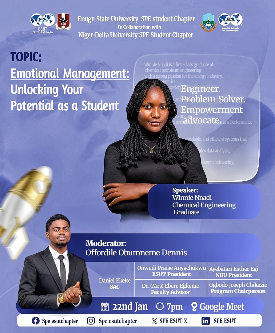 The SPE ESUT Chapter, in collaboration with the Niger Delta University SPE Student Chapter, invites you to a powerful and life-changing session on.
“Emotional Management"

🗓 22nd January
⏰ 7:00 PM
📍 Google Meet
🎤 Moderator: Offordile Obumneme Dennis