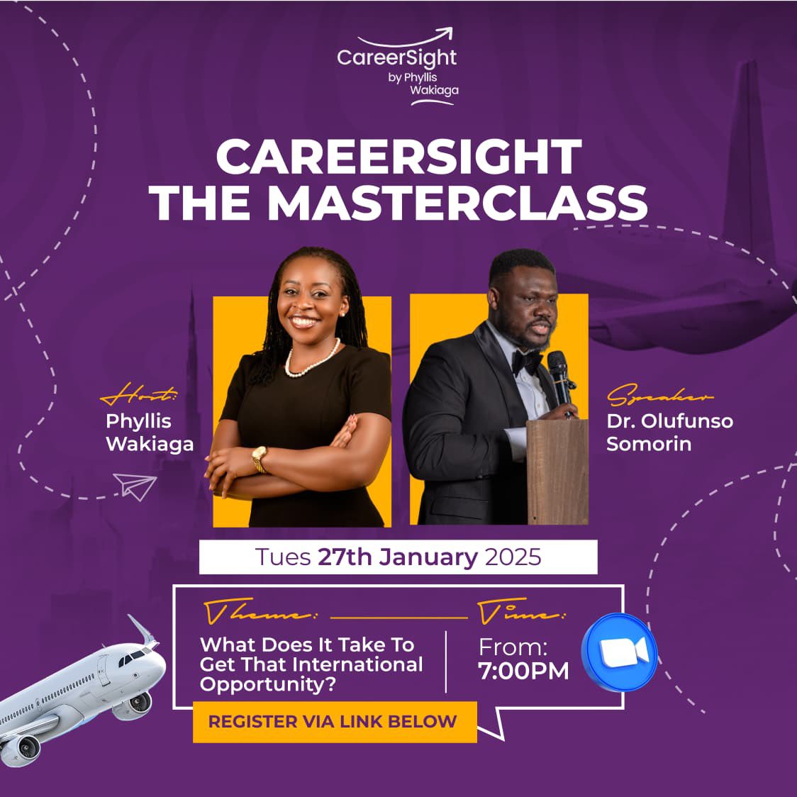 Borders shouldn’t limit your potential.  
   Unlock what it takes this Tuesday 27 Jan 2026 at 7PM EAT  
   CareerSight Masterclass with Dr. Olufunso Somorin &amp; Phyllis Wakiaga  
   Join us — reserve your slot: forms.gle/Z5WRGjcCik5Sr9…
   Level up with us. 🚀  
   #CareerGrowth