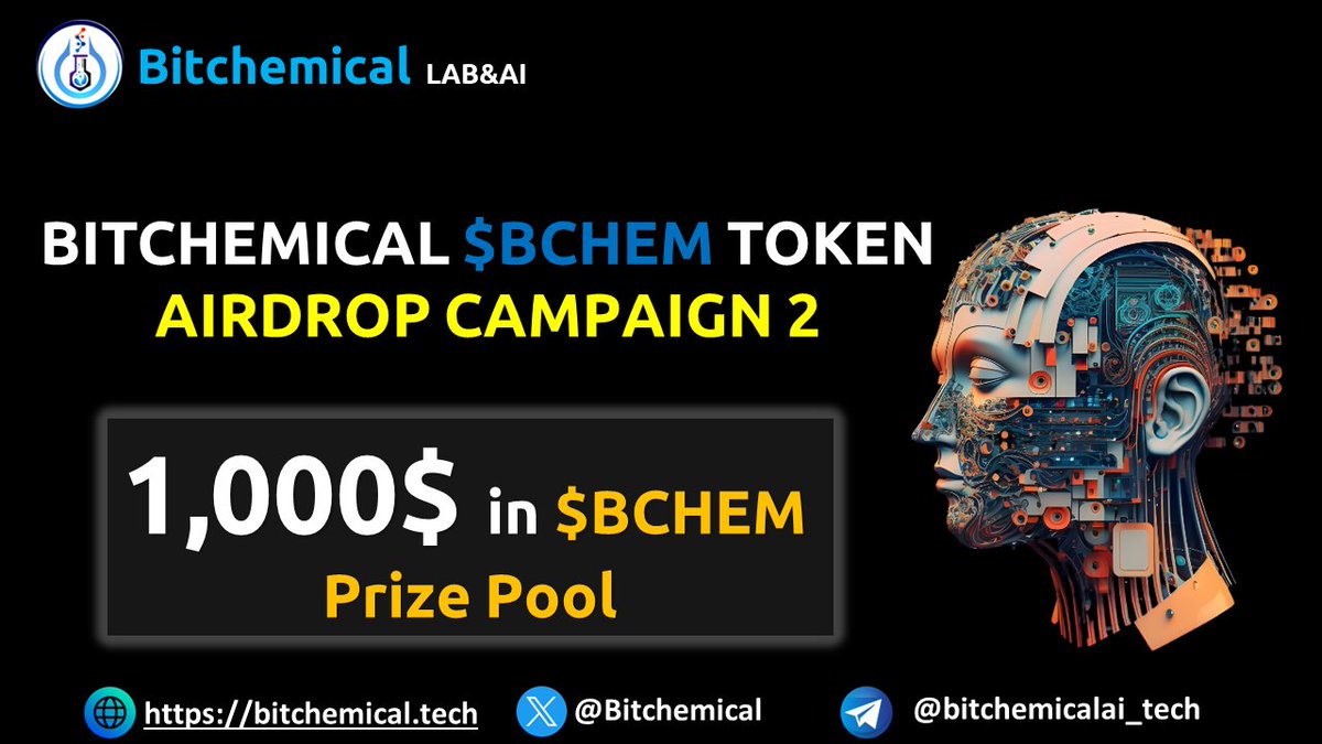 Bitchemical's tweet image. 🎁 $BCHEM TOKEN AIRDROP CAMPAIGN 2 🎁

💵 $10 worth of $BCHEM  for 100 lucky winners

- Follow 
@Bitchemical
- RT this post  &amp;amp;  RT our pin post
- Tag 3 friends
- Join TG &amp;amp; Drop Comment : t.me/bitchemicalai_…
- Drop BEP20 wallet address

End Date : Feb 10, 2026
Dist. Date : Feb…