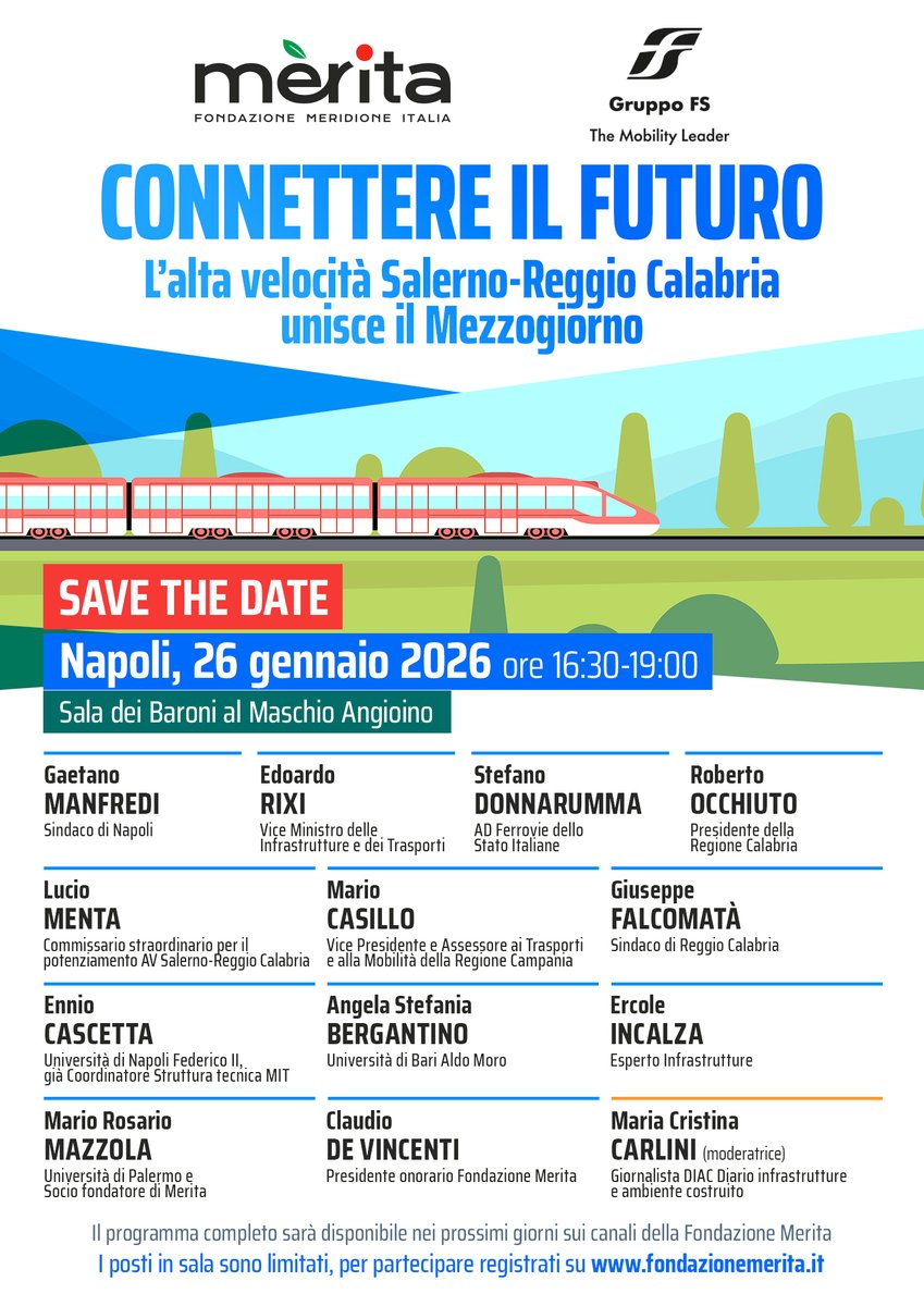📌 Il 𝟮𝟲 𝗴𝗲𝗻𝗻𝗮𝗶𝗼 𝗮 𝗡𝗮𝗽𝗼𝗹𝗶 nella Sala dei Baroni del Maschio Angioino, la Fondazione Merita, in collaborazione con le 𝗙𝗲𝗿𝗿𝗼𝘃𝗶𝗲 𝗱𝗲𝗹𝗹𝗼 𝗦𝘁𝗮𝘁𝗼 𝗶𝘁𝗮𝗹𝗶𝗮𝗻𝗲, promuove un confronto di alto livello dedicato al completamento della linea ad Alta