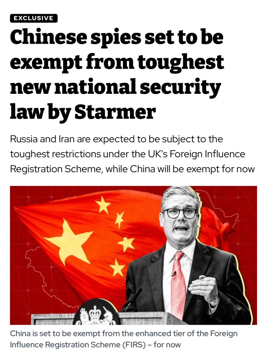 AgrippaSPQR's tweet image. Starmer’s first action as PM was to exempt Chinese agents from the National Security Act 2023 which was designed to deal with threats, including espionage, foreign interference, sabotage and protection of sensitive sites.

Why would he do that?

#ChineseKeir