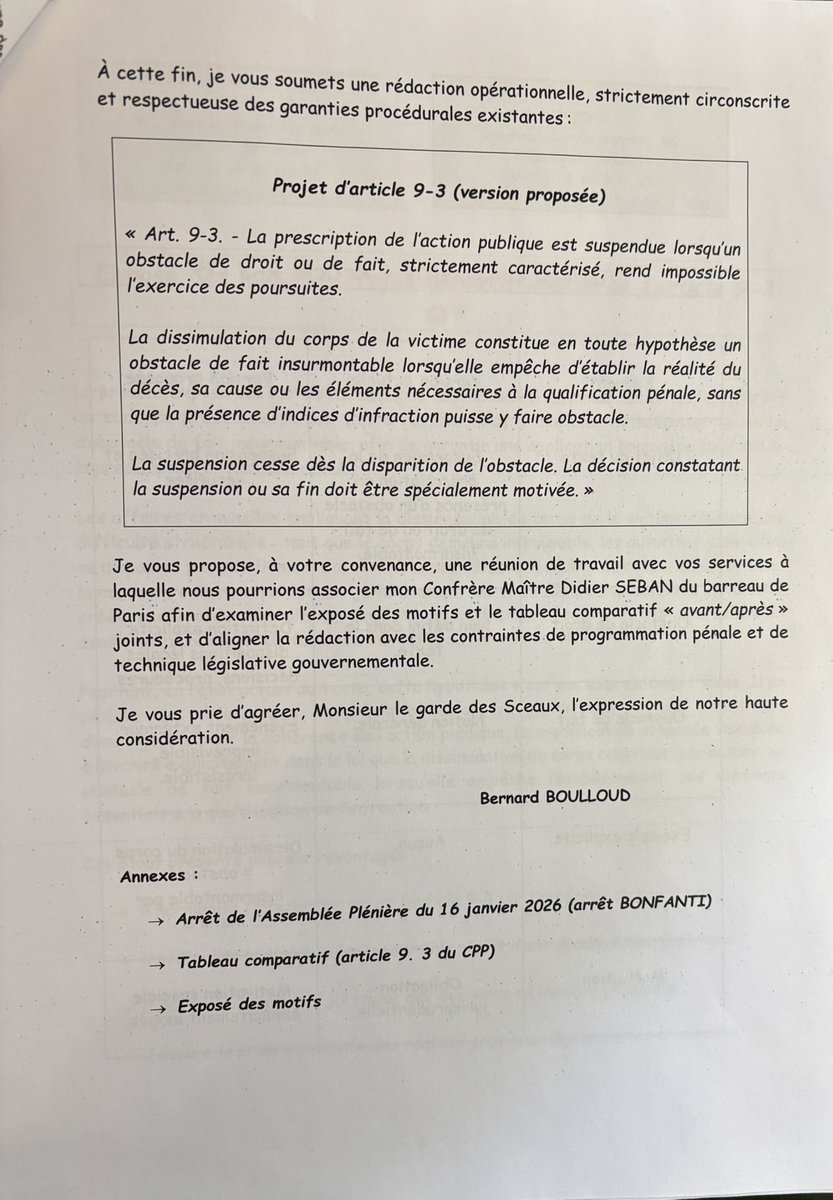 Lettre adressée aujourd’hui au Garde des Sceaux pour demander une clarification de l’article 9.3 du CPP : reconnaître la dissimulation d’un corps comme un obstacle insurmontable suspendant la prescription. C’est une évidence pratique. C’est une nécessité morale.