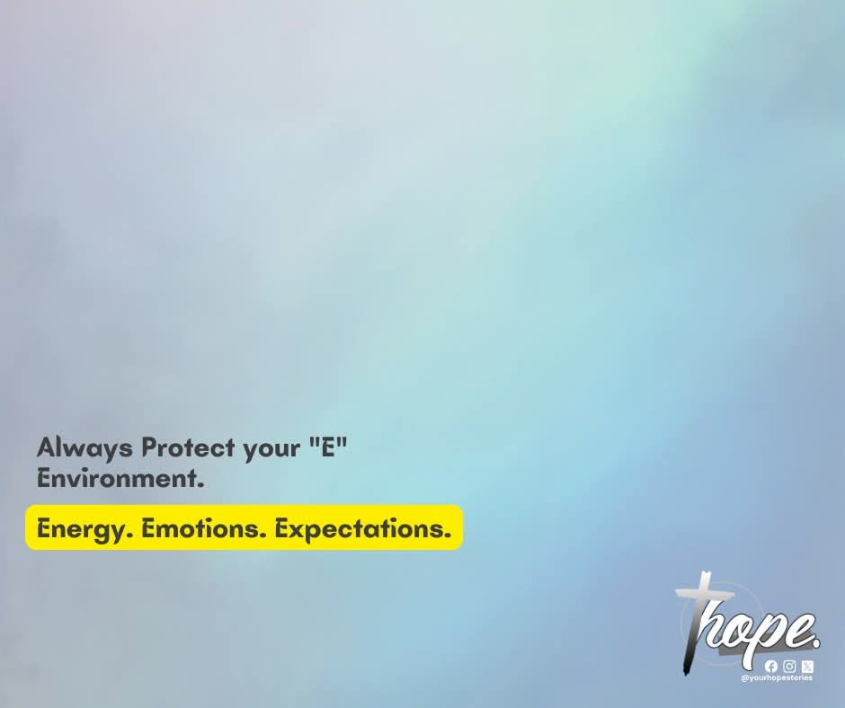 “Always Protect your ‘E’” is a reminder to guard the four things that most directly control your well-being, decisions, and outcomes.