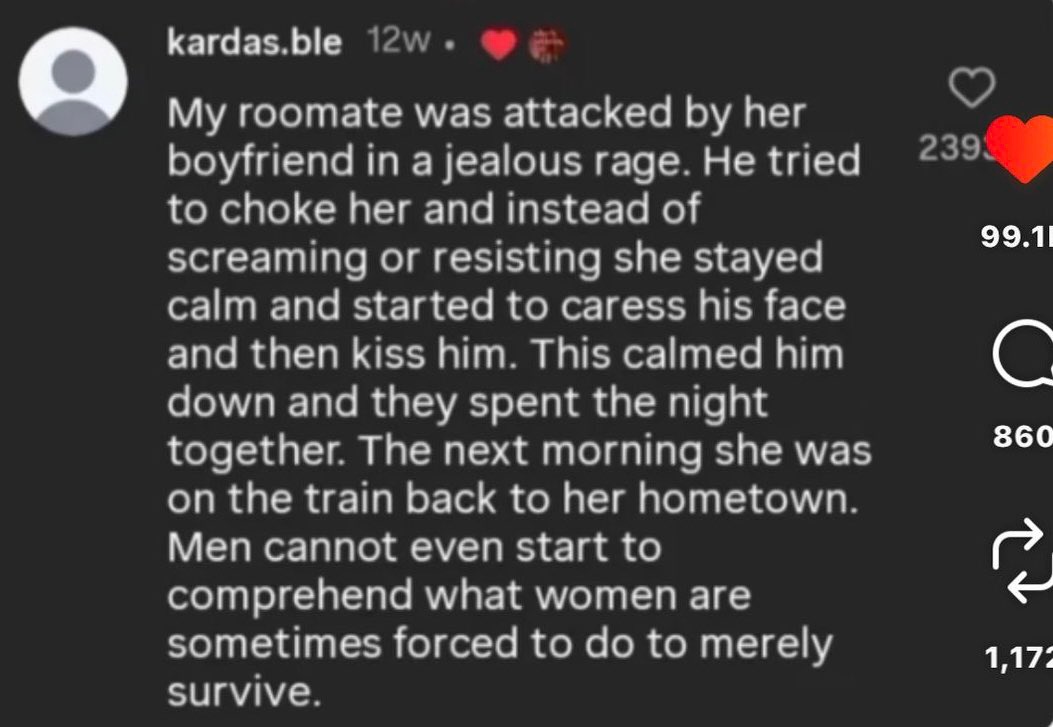 ma1ybe's tweet image. Women often fawn to survive men. Just to move out of their reach safely. Like a woman smiling (visibly uncomfortable) when you are creeping her out but she doesn't want to get punched, shot or stabbed.

She isn't flirting, she isn't leading you on, she is trying to SURVIVE this…