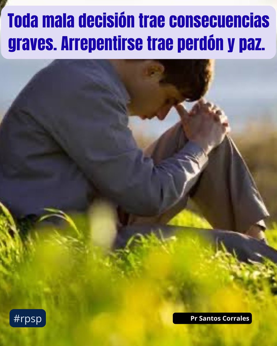 PERDÓN:” Entonces dijo David a Natán: Pequé contra Jehová. Y Natán dijo a David: También Jehová ha remitido tu pecado; no 
morirás “  2 Samuel 12:13 #rpsp .